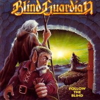 Blind Guardian - Follow The Blind (1989)