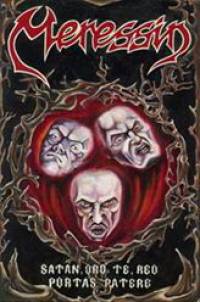 Meressin - Satan, Oro Te, Reo Portas Patere (1995)