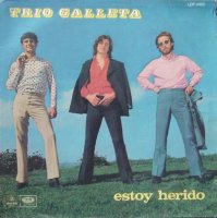 Trio Galleta - Estoy Herido (1970)