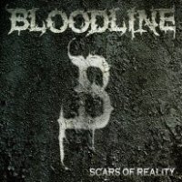 Bloodline - Scars of Reality (2012)