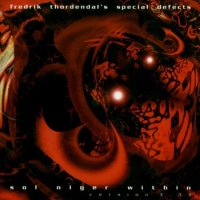 Fredrik Thordendal\'s Special Defects - Sol Niger Within Version 3.33 (1999)