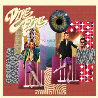 Dire Fire - Two Worlds (2016)