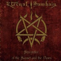 Eternal Samhain - Storyteller Of The Sunset And The Dawn (2016)