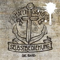 Selbstbedienung - Hafengang (2014)