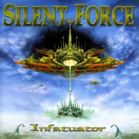 Silent Force - Infatuator (2001)  Lossless