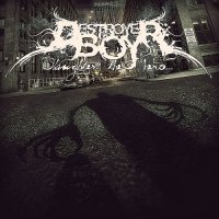 Destroyerboy - Slaughter The Hero (2014)