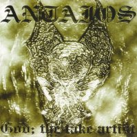 Antaios split with Stigmatic Chorus - God; The Fake Artist - Waters of Styx (2000)