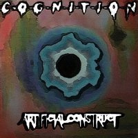 Artificial Construct - Cognition (2014)