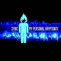 Zynic - My Personal Kryptonite (2011)
