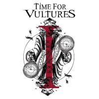 Time For Vultures - I (2017)