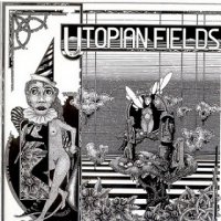 Utopian Fields - Utopian Fields (1989)