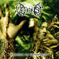 Vedonist - Awaking to Immortality (2005)