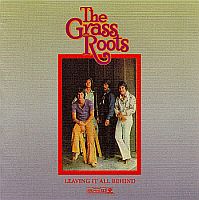 The Grass Roots - Leaving It All Behind  [Issued 2010] (1969)  Lossless