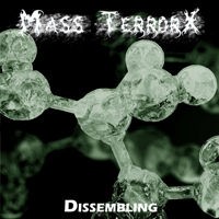 Mass TerrorX - Dissembling (2011)