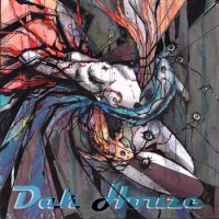 Dak Houze - Dak Houze (2015)
