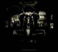 Barzabel - The Rebellion Of Satan (2012)