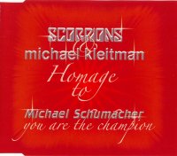 Scorpions & Michael Kleitman - Homage To Michael Schumacher - You Are The Champion (2004)