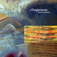 Rapoon - Messianicghosts (2011)