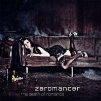 Zeromancer - The Death of Romance (2010)