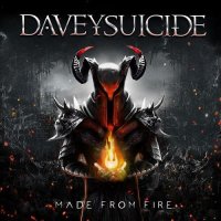 Davey Suicide - Made From Fire (2017)
