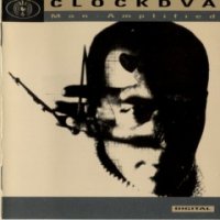 CLOCK DVA - Man-Amplified (1991)  Lossless