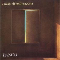 Banco del Mutuo Soccorso - Canto Di Primavera (1979)