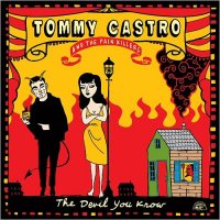 Tommy Castro & The Painkillers - The Devil You Know (2014)