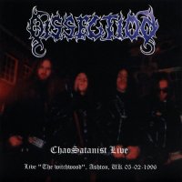 Dissection - ChaoSatanist Live (Live The Witchwood, Ashton, UK, 05-02-1996) (Bootleg) (2012)