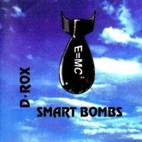 D-Rox - Smart Bombs (1995)