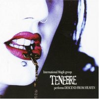 Tenebre - Descend From Heaven (2002)