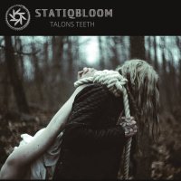 Statiqbloom - Talons Teeth (2016)