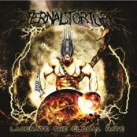 Eternal Torture - Lacerate The Global Hate (2013)
