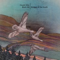 Cousin Silas - Black Hill - Bridges of the South (2015)