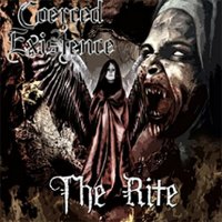 Coerced Existence - The Rite (2011)