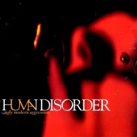 Human Disorder - Ugly Modern Aggression (1998)