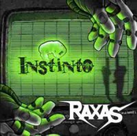 Raxas - Instinto (2012)