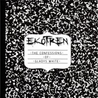 Ekotren - The Confessions Of Gladys White (2009)