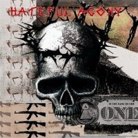 Hateful Agony - In the Name of God (2008)