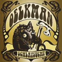 Oelkman - Schlafsucht (2017)