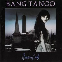 Bang Tango - Dancin On Coals (1991)