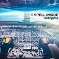 A Spell Inside - Autopilot (2014)