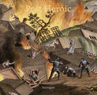 Surrogate - Post-Heroic (2013)