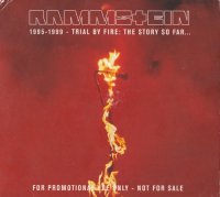 Rammstein - 1995-1999 - Trial By Fire: The Story So Far ... (2CD Set) (2000)