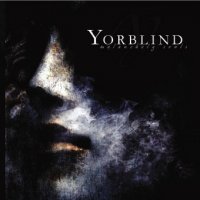Yorblind - Melancholy Souls (2005)