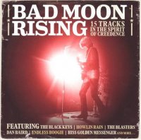 VA - Bad Moon Rising 15 Tracks In The Spirit Of Creedence (2012)