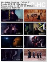 Клип Messenger - Fortress Of Freedom HD 1080p (2016)