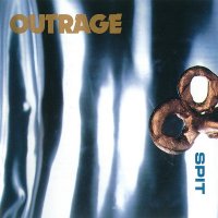Outrage - Spit (1993)