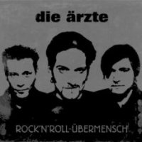 Die Ärzte - Rock’N’Roll Ubermensch (2001)