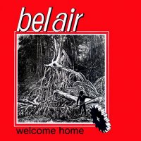 Bel Air - Welcome Home (1986)
