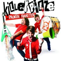 Killerpilze - Mit Pauken Und Raketen (2007)